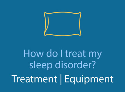 <strong>How do I treat my sleep disorder?</strong>